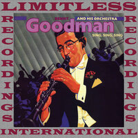 Goodnight My Love - Benny Goodman and His Orchestra