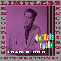 I Washed My Hands In Muddy Water - Charlie Rich
