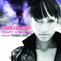 Return The Favor - Keri Hilson, Timbaland