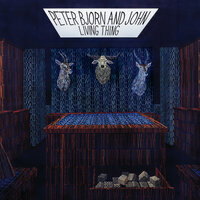 It Don't Move Me - Peter Bjorn & John