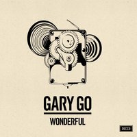 Wonderful - Gary Go