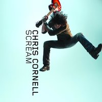 Climbing Up The Walls - Chris Cornell