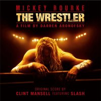 The Wrestler - Clint Mansell, Slash