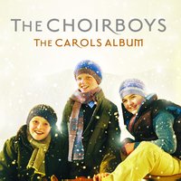 Traditional: Coventry Carol - The Choirboys