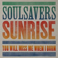 Sunrise - Soulsavers