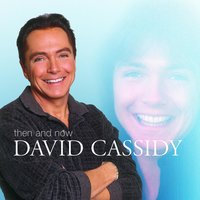 Do You Believe In Magic - David Cassidy