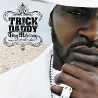 Thugs About - Trick Daddy