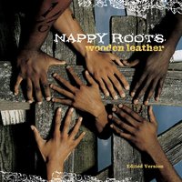 Leave This Morning - Nappy Roots, Raphael Saadiq
