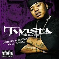 The Day After - Twista, Paul Wall, Syleena Johnson