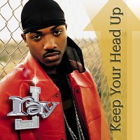 Keep Your Head Up - Ray J