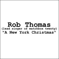A New York Christmas - Rob Thomas