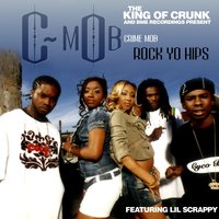 Rock Yo Hips [Main] - Crime Mob, Lil Scrappy