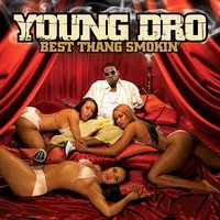 My Girl - Young Dro, T.I.