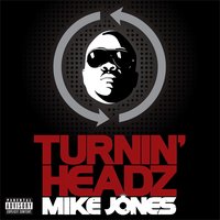 Turning Headz - Mike Jones
