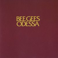 Odessa [City On The Black Sea] - Bee Gees