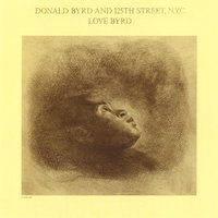 I Feel Like Loving You Today - Donald Byrd