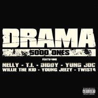 5000 Ones - DJ Drama, Nelly, T.I.
