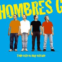 Un poco más - Hombres G