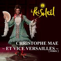 Et Vice Versailles - Remix - Christophe Mae