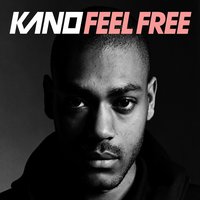 Feel Free - Kano