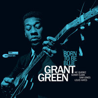Back In Your Own Back Yard - Grant Green