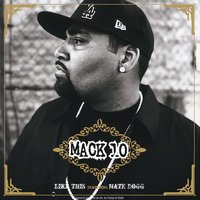 Like This (Feat. Nate Dogg) - Mack 10, Nate Dogg