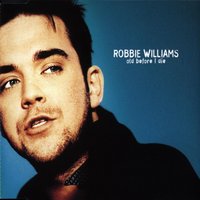 Better Days - Robbie Williams