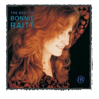 Have A Heart - Bonnie Raitt