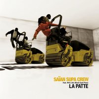 La Patte (Featuring Will.I.Am) - Saian Supa Crew - Will.I.Am, will.i.am