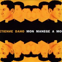 Mon Manège À Moi - Etienne Daho