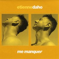 Me Manquer - Etienne Daho, Elli Medeiros