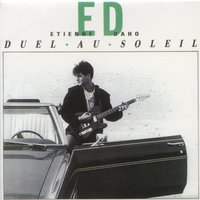 Duel Au Soleil - Etienne Daho