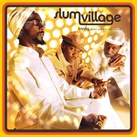 What's That All About - Slum Village