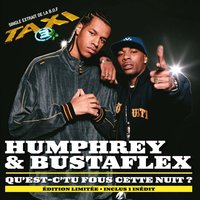 Qu'est-C'tu Fous Cette Nuit? - Humphrey, Busta Flex