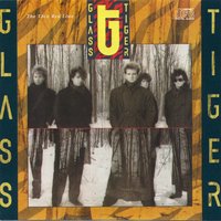 I WIll Be There - Glass Tiger