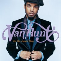 The Thrill Of This Love - Van Hunt