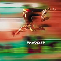 This Christmas (Joy To The World) - TobyMac