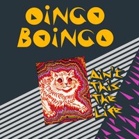 Ain't This The Life (10" EP) - Oingo Boingo