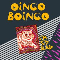 I'm So Bad (10" EP) - Oingo Boingo