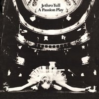 A Passion Play (Part 2) - Jethro Tull