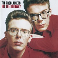 Hit The Highway - The Proclaimers