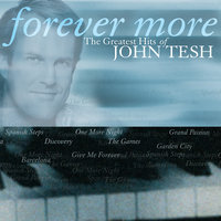 Give Me Forever (I Do) - John Tesh, James Ingram
