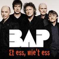 Et Ess, Wie't Ess - BAP