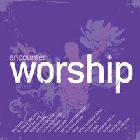 This Is How We Know - Encounter Worship, Cathy Burton