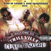 Get Some Crunk in Yo System (Chopped & Screwed) - Trillville, Pastor Troy, Michael "5000" Watts