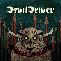 Damning The Heavens - DevilDriver