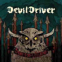 Forgiveness Is A Six Gun - DevilDriver