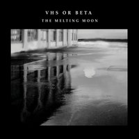 The Melting Moon - VHS Or BETA