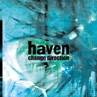 Change Direction - Haven