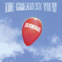 The Greatest View - Silverchair